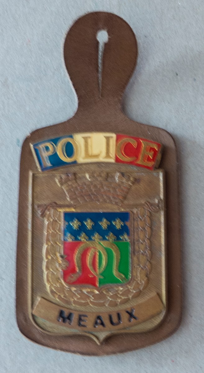 THE INSIGNIA OF THE POLICE FROM MEAUX